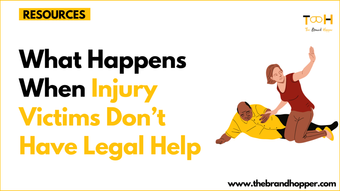 What Happens When Injury Victims Don’t Have Legal Help