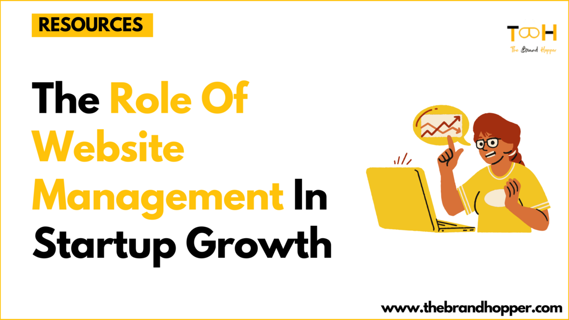The Role Of Website Management In Startup Growth