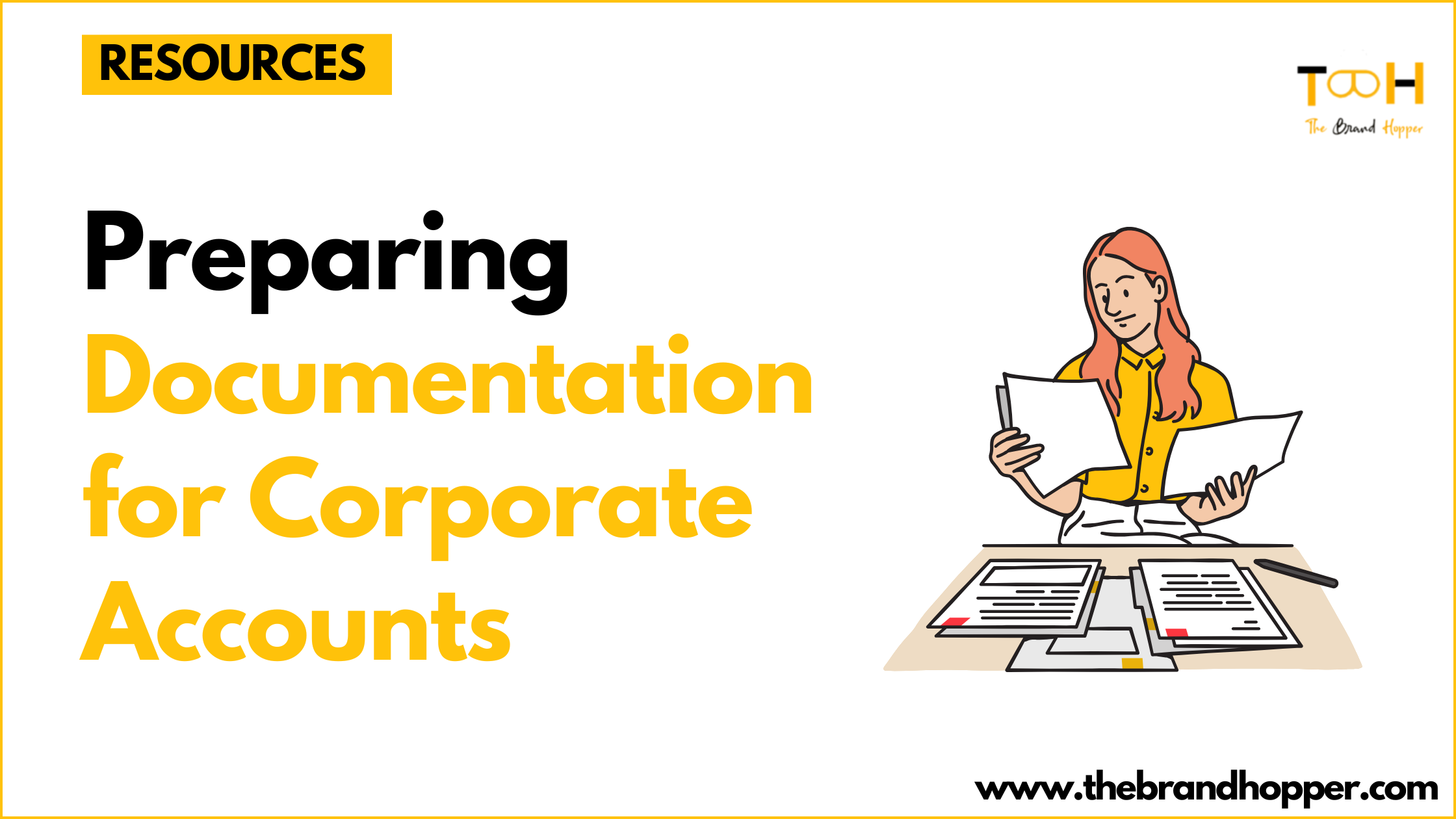 Documentation for Corporate Accounts