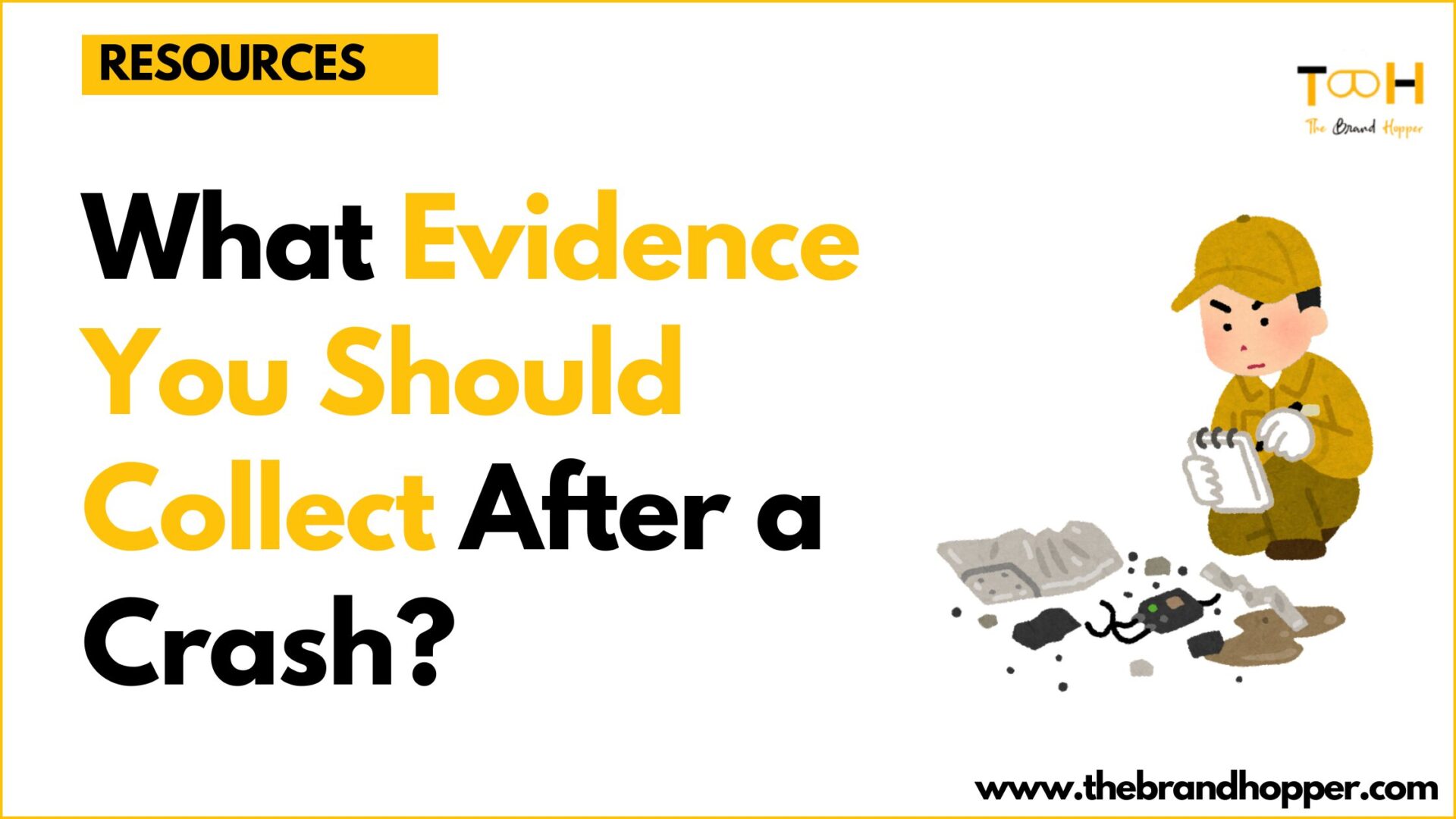 Evidence You Should Collect