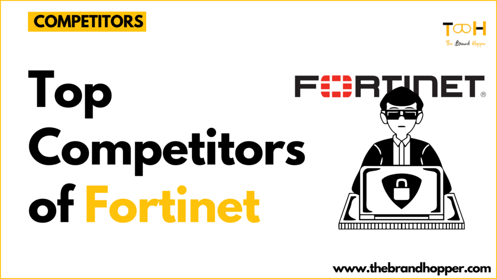 Fortinet's competitors