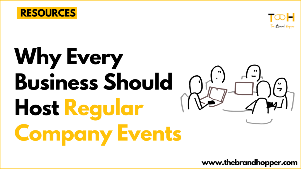 Why Every Business Should Host Regular Company Events