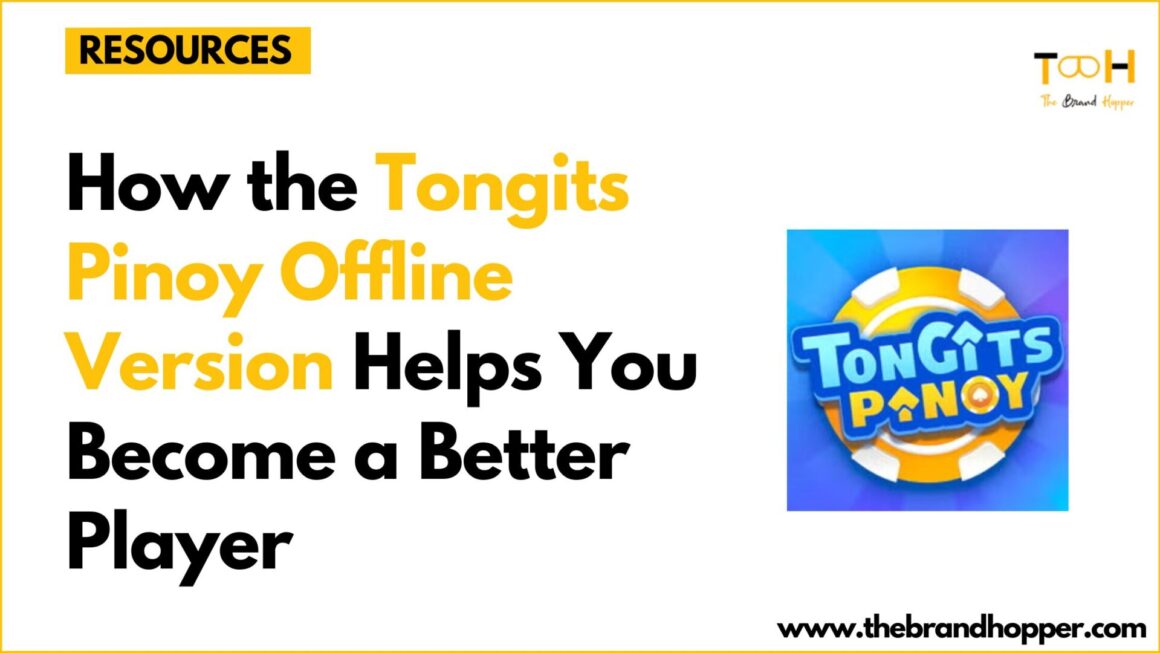 How the Tongits Pinoy Offline Version Helps You Become a Better Player