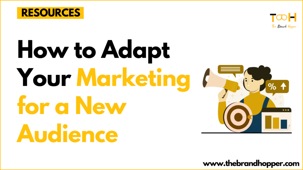Marketing for a New Audience