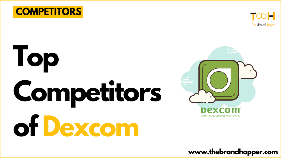 Dexcom's Competitors