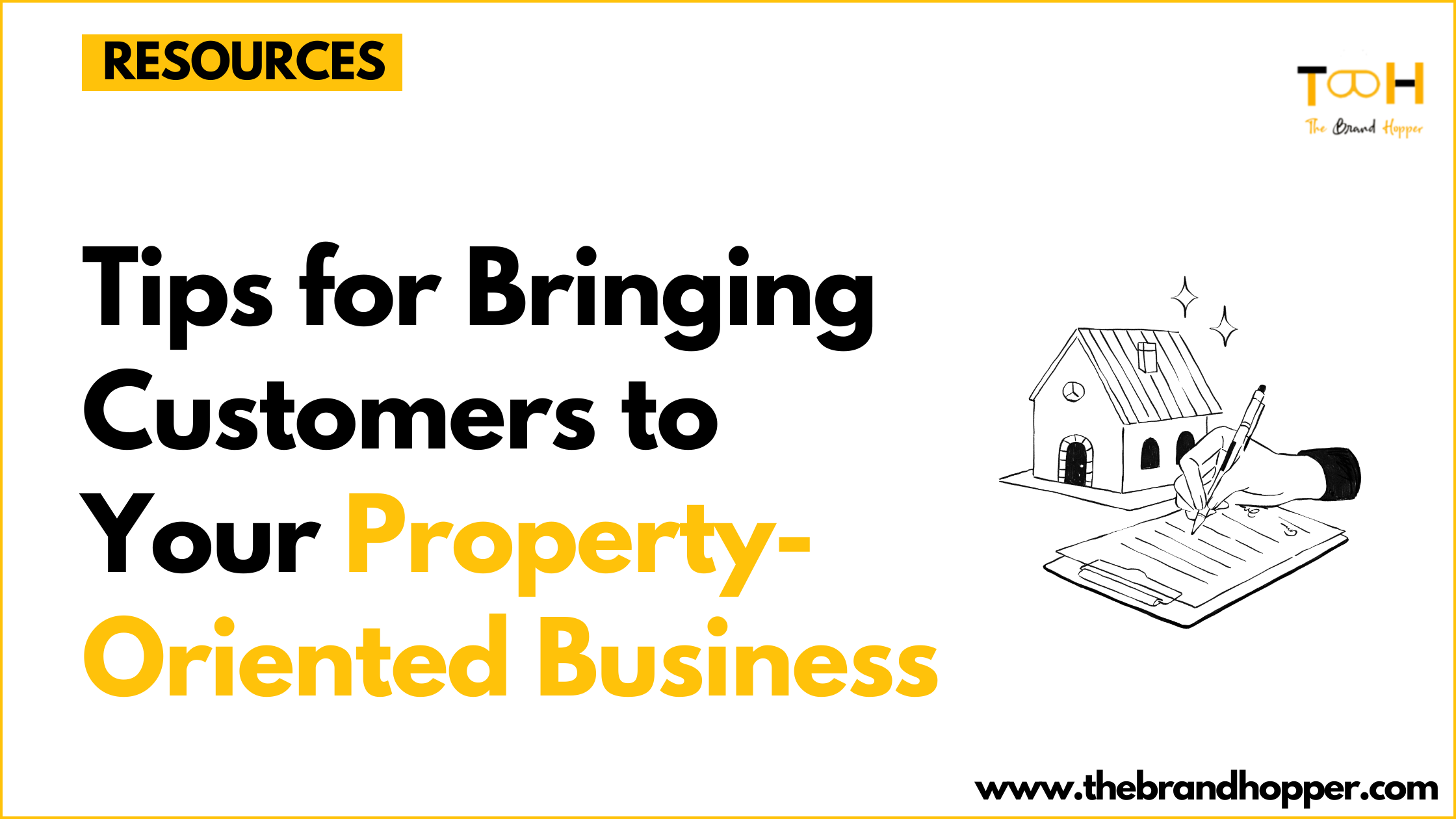 Bringing Customers to Your Property-Oriented Business