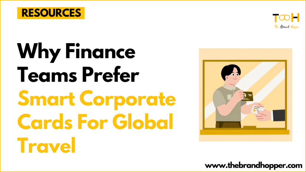 Smart Corporate Cards For Global Travel