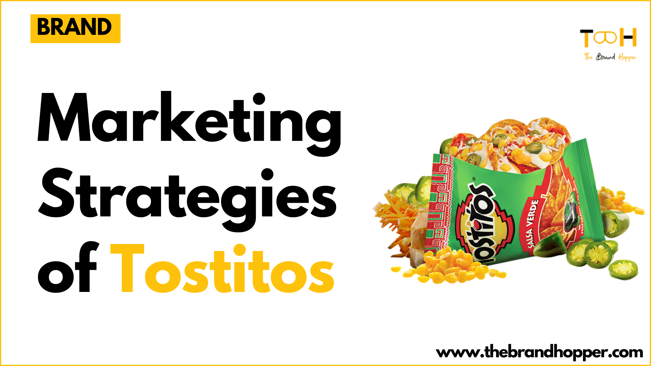 Tostitos Marketing Strategy