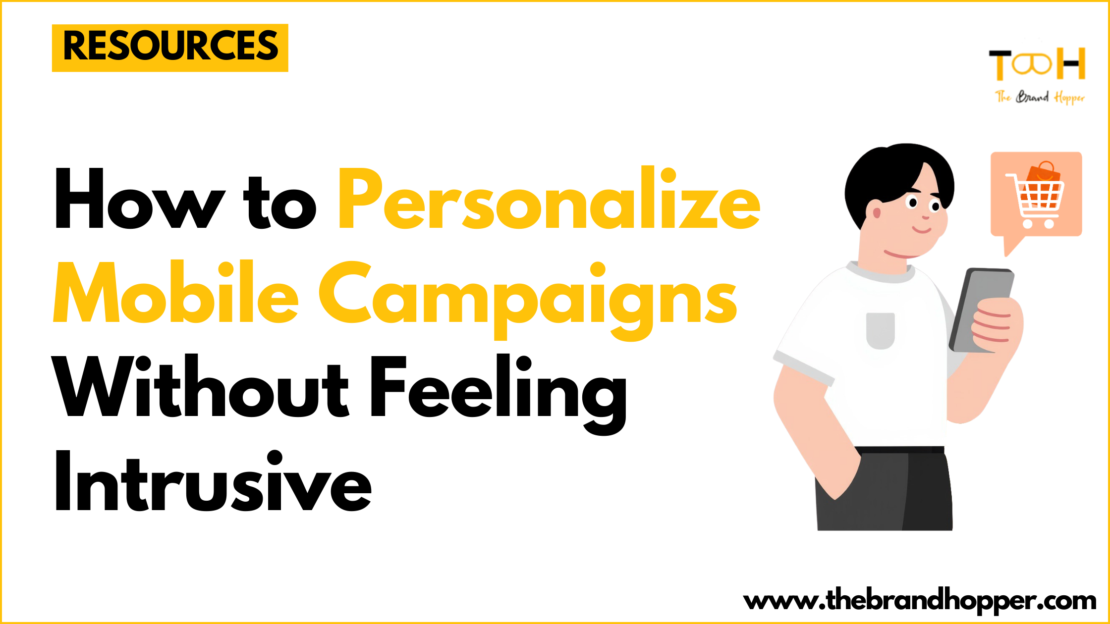 Personalize Mobile Campaigns