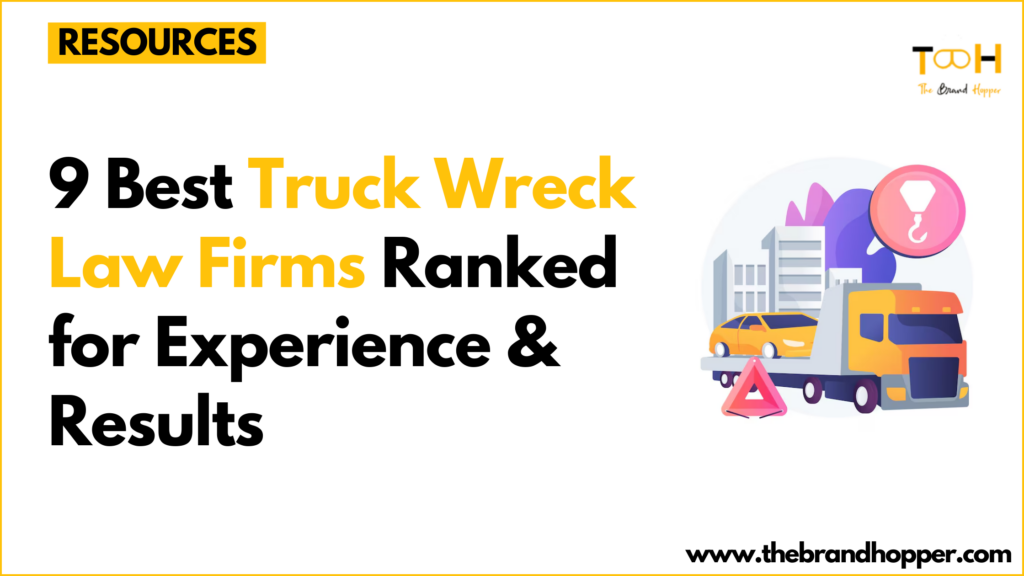 Truck Wreck Law Firms