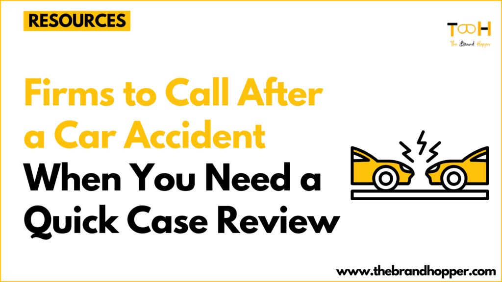 Firms to Call After a Car Accident