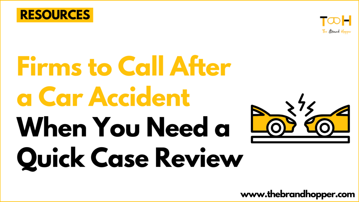 5 Firms to Call After a Car Accident in Fort Lauderdale When You Need a Quick Case Review