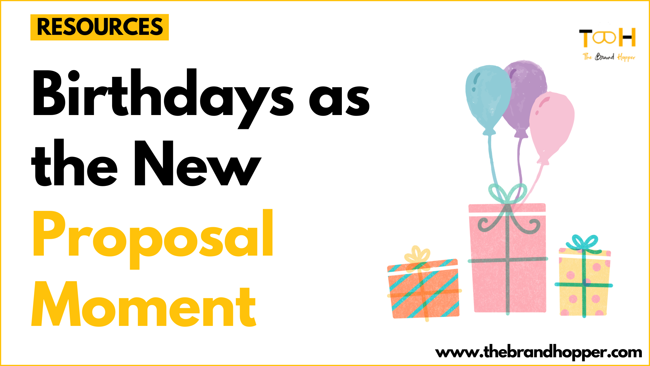 Birthdays as the New Proposal Moment