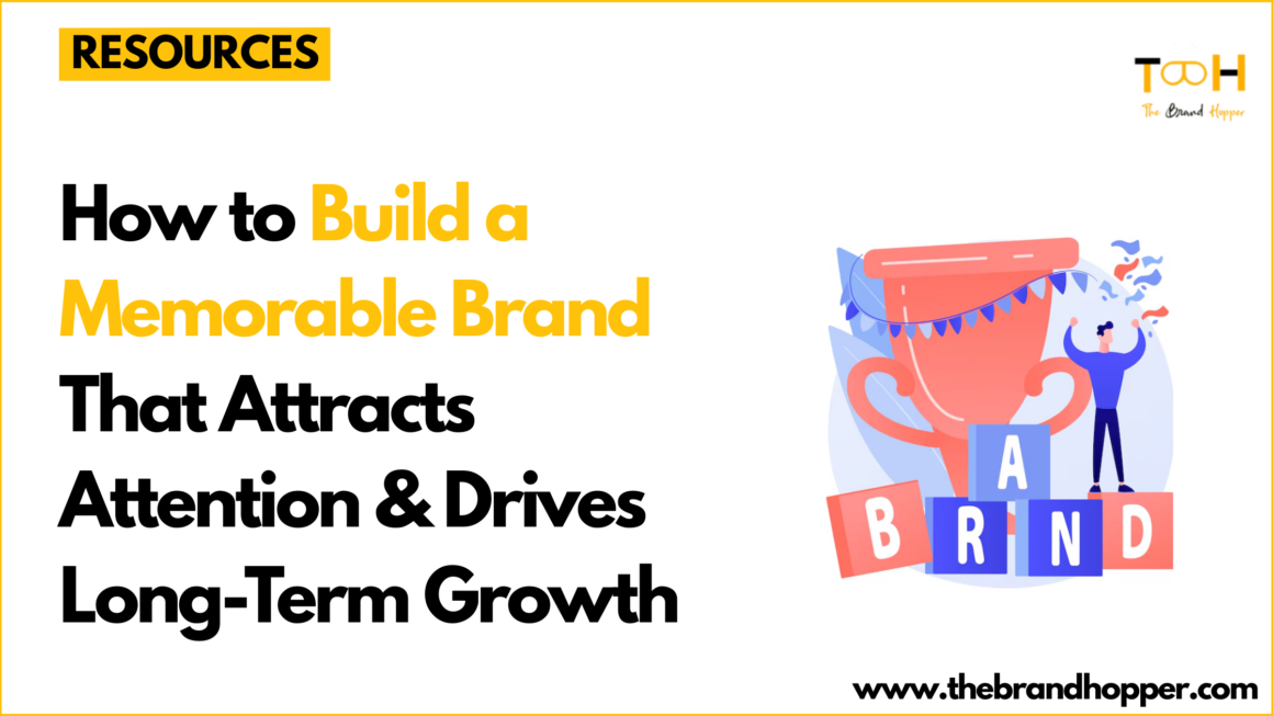 Build a Memorable Brand
