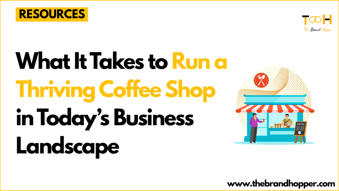 Run a Thriving Coffee Shop