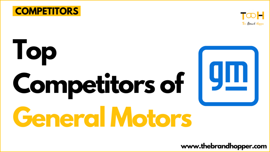 General Motors' Competitors
