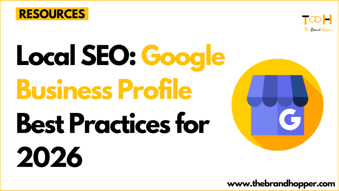 Local SEO: Google Business Profile Best Practices for 2026