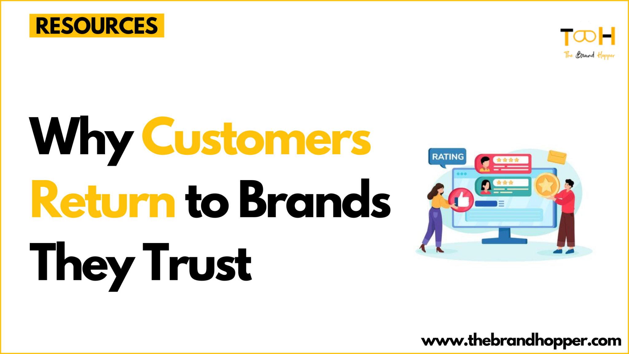 The Psychology of Loyalty: Why Customers Return to Brands They Trust