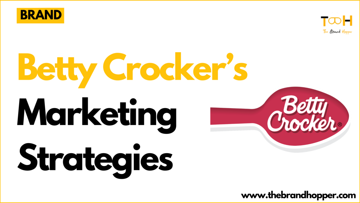 Betty Crocker Marketing Strategies