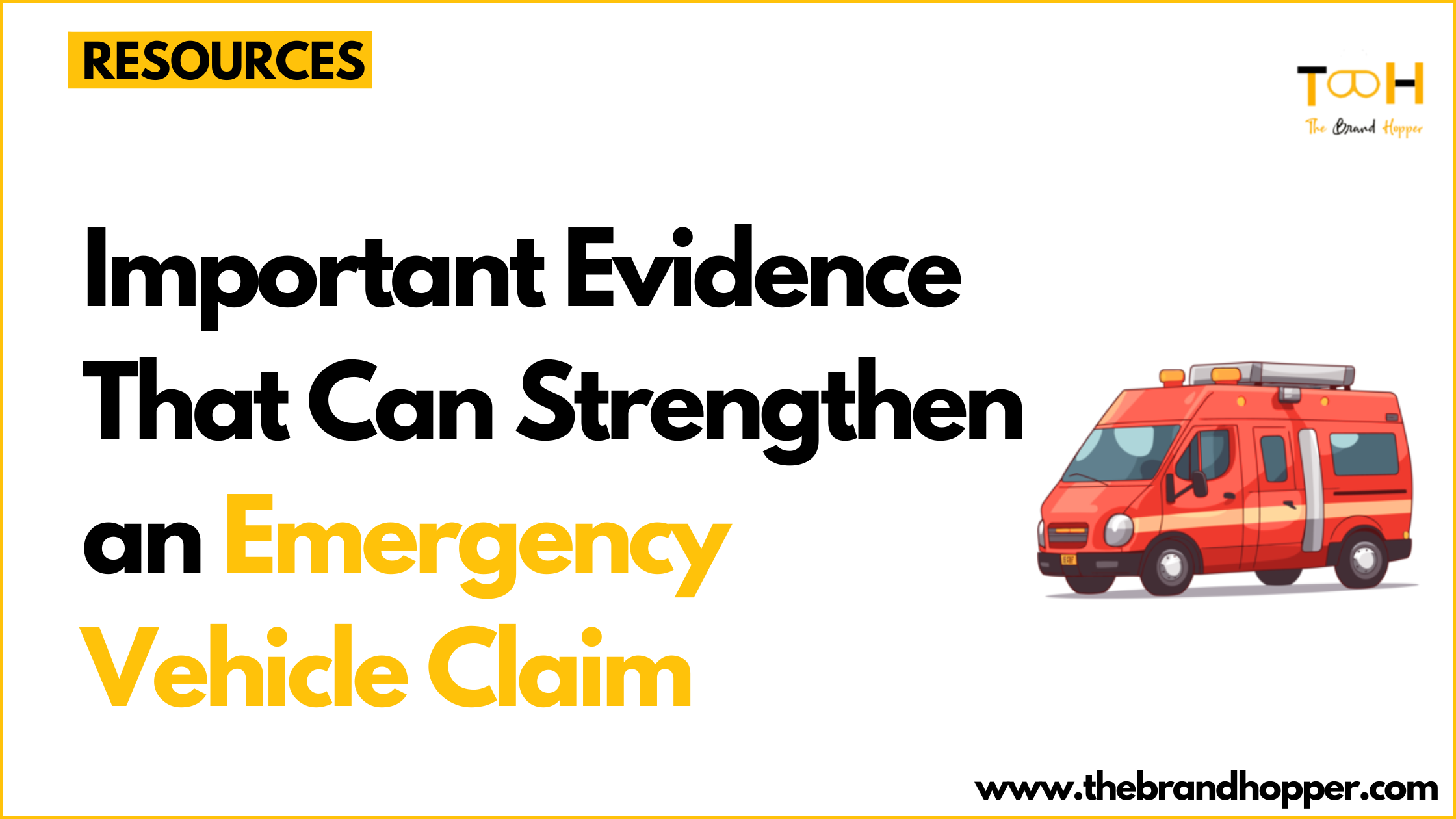 Emergency Vehicle Claim
