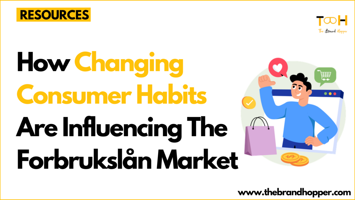 Changing Consumer Habits