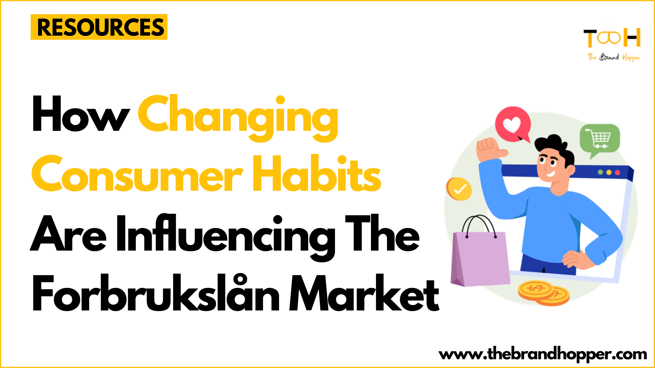 Changing Consumer Habits