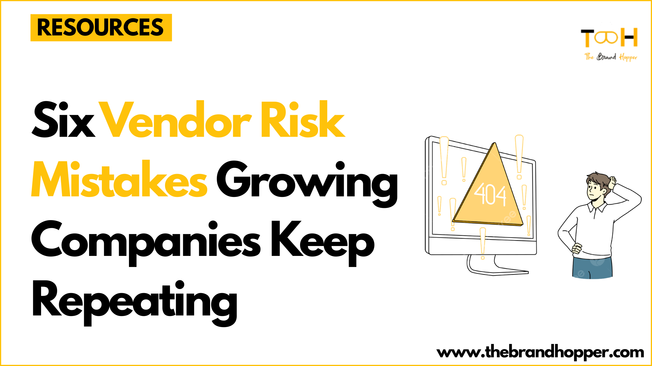 Vendor Risk Mistakes