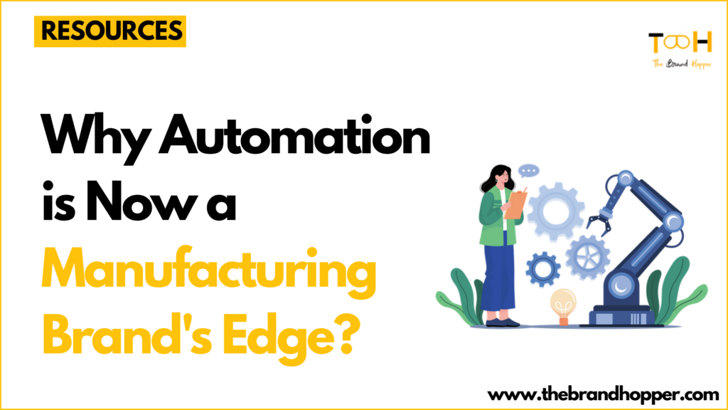 Manufacturing Brand's Edge