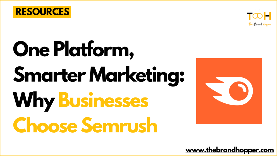 Businesses Choose Semrush
