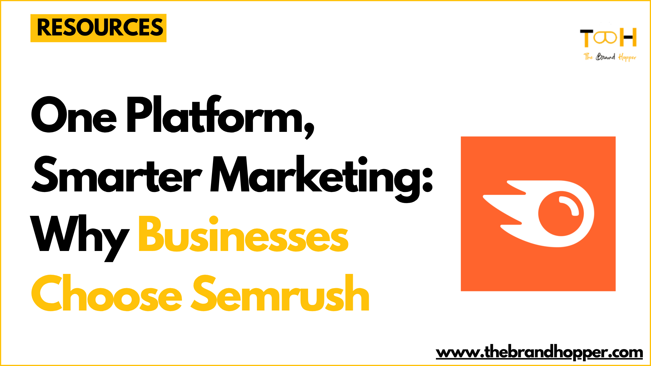 Businesses Choose Semrush
